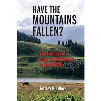 Lilley Jeffrey B Have the Mountains Fallen?