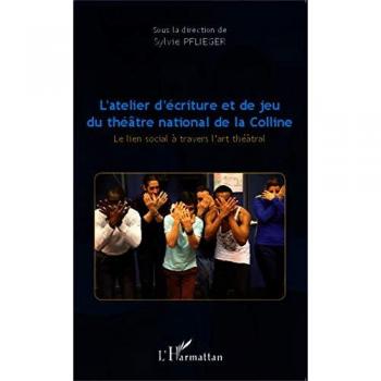 L'atelier d'écriture et de jeu du théâtre national de la Colline