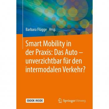 Vitalsource Technologies, Inc. Smart Mobility In Der Praxis: Das Auto  Unverzichtbar Fur Den Intermoda