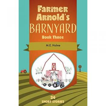 Farmer Arnold's Barnyard, Book 3: Book Three