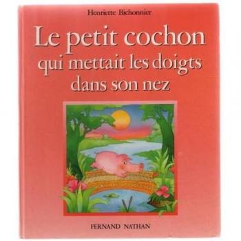 Collectif Petit Cochon Et Drole De Nez (Albums Avant 19)