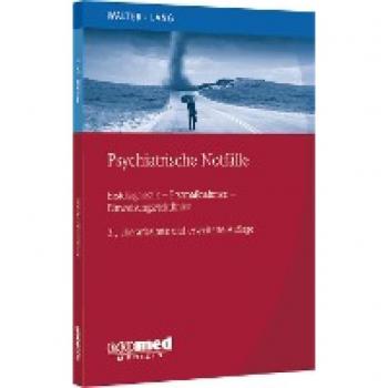 Psychiatrische Notfälle: Erstmaßnahmen