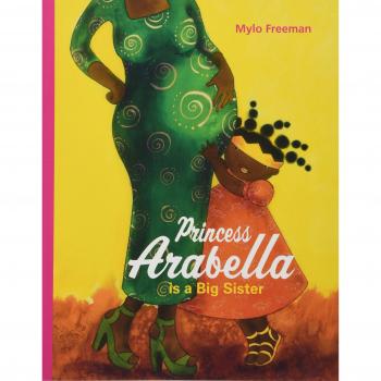 Mylo Freeman Princess Arabella is a Big Sister