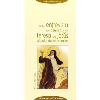 Una entrevista en ávila con teresa de jesús