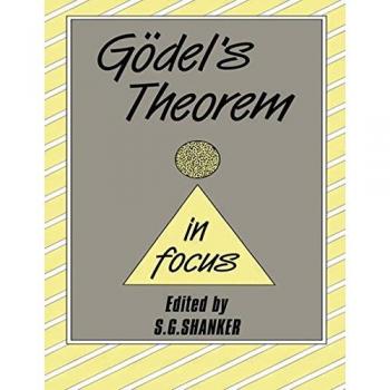 Godel's Theorem in Focus (Philosophers in Focus)