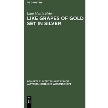 Like Grapes of Gold Set in Silver: An Interpretation of Proverbial Clusters in Proverbs 10:1-22:16