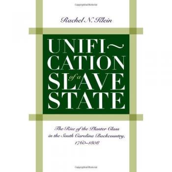 Klein, Rachel N.: Unification of a Slave State