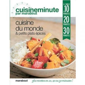 CUISINE DU MONDE & PETITS PLATS EPICES