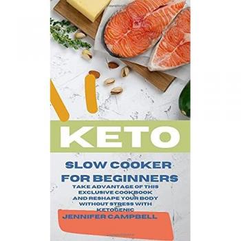 Mowbray, Lauren: KETO SLOW COOKER FOR BEGINNERS