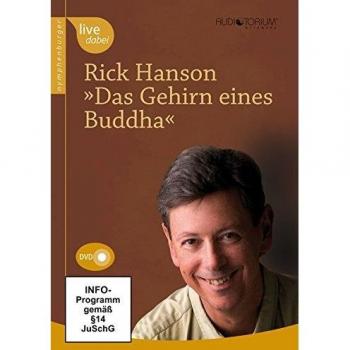 Rick Hanson, Das Gehirn eines Buddha (DVD)