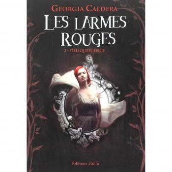Les Larmes Rouges, 2 : Déliquescence