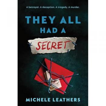 Michele Leathers They All Had a Secret