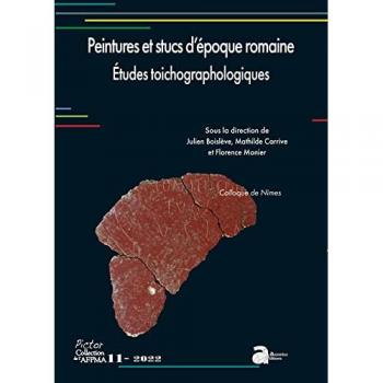 Peintures et stucs d'époque romaine : études toichographologiques