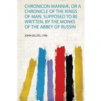 Chronicon Manniæ or a Chronicle of Man. Suppos