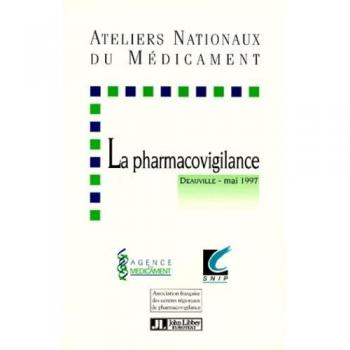 La pharmacovigilance: [Deauville, mai 1997