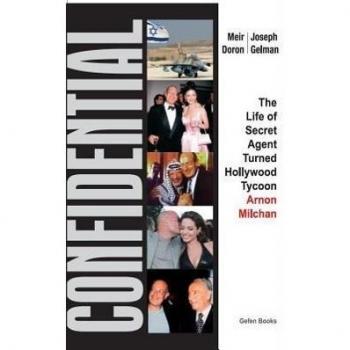 Confidential : The Life of Secret Agent Turned Hollywood Tycoon -
