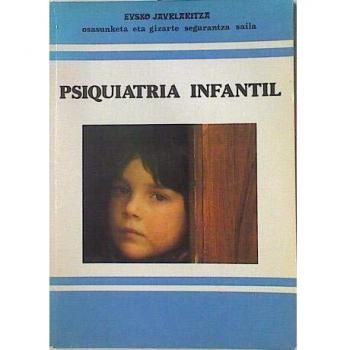 Psiquiatria Infantil,  Colecciâon Informes Tâecnicos