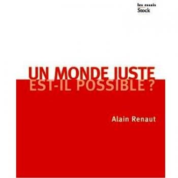 UN MONDE JUSTE EST-IL POSSIBLE ?: Contribution à une théorie de la justice globale