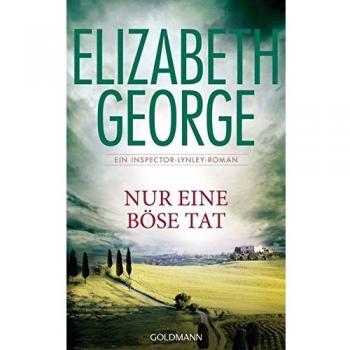 Nur eine böse Tat: Ein Inspector-Lynley-Roman 18