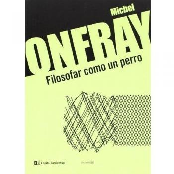 FILOSOFAR COMO UN PERRO