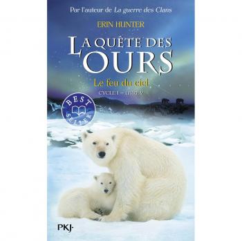 5. La quête des ours : Le feu du ciel