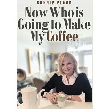 Now Who is Going to Make My Coffee