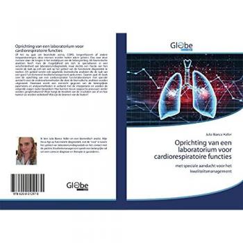 Oprichting van een laboratorium voor cardiorespiratoire functies: met speciale aandacht voor het kwaliteitsmanagement