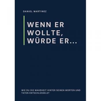 Wenn er wollte würde er...