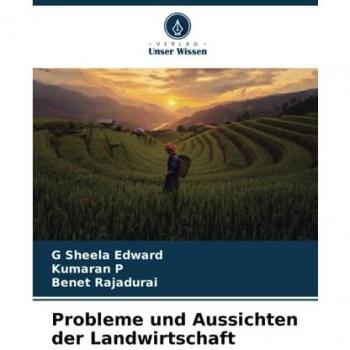 Edward, G Sheela: Probleme und Aussichten der Landwirtschaft