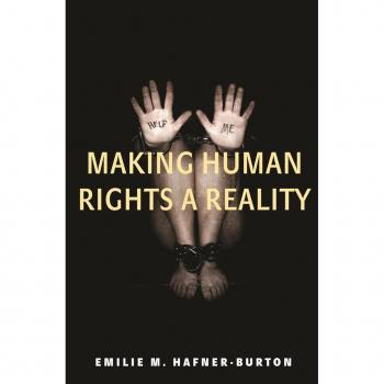 Hafner Burton, Emile M Making Human Rights A Reality
