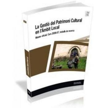 LA GESTIÓ DEL PATRIMONI CULTURAL EN L'ÀMBIT LOCAL