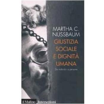Giustizia sociale e dignità umana : da individui a persone