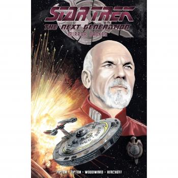 Star Trek TNG: Mirror Broken (Star Trek The Next Generation)