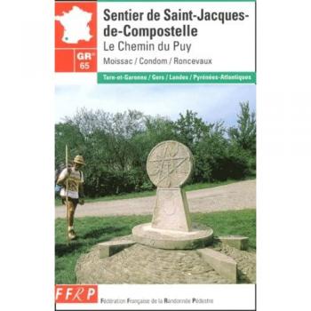 Guide FFRP du Sentier de Saint-Jacques-de-Compostelle GR 65 : Le Chemin du Puy