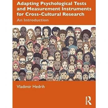 Adapting Psychological Tests and Measurement Instruments for Cross-Cultural Research