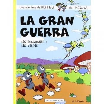 La gran guerra: Les formigues i les vespes (Tapa dura).