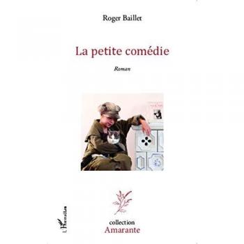Roman La petite comédie von Roger Baillet