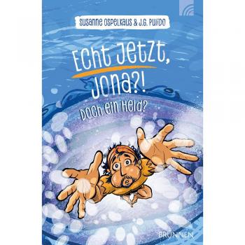 Brunnen-Verlag GmbH Echt jetzt, Jona?!