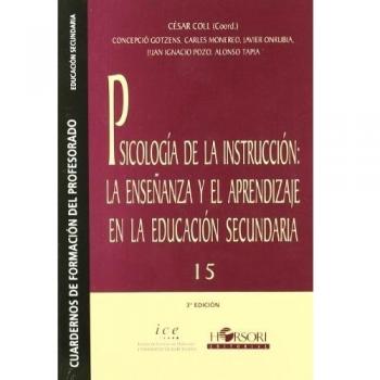 Psicología de la instrucción: la enseñanza y el aprendizaje en la educación secundaria (Tapa blanda).