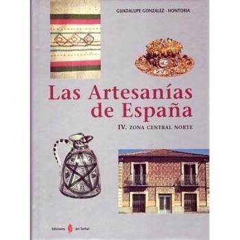 Las artesanías de España. Tomo IV