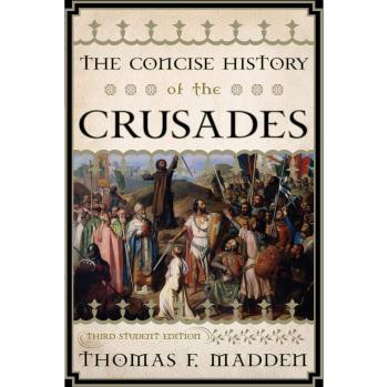 Rowman & Littlefield Pub, Inc. Concise History of the Crusades