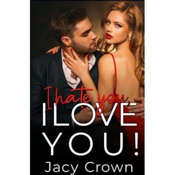 I Hate You: I Love You!
