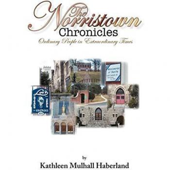The Norristown Chronicles: Ordinary People in Extraordinary Times