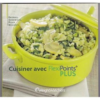 cuisinez avec flexipoints plus weightwatchers weightwatchers weightwatchers