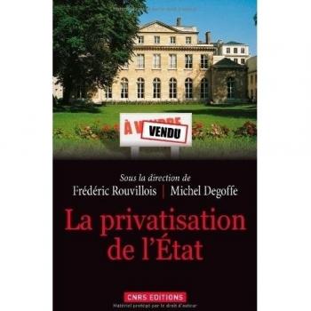 La Privatisation de l'Etat