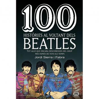 100 HISTÒRIES AL VOLTANT DELS BEATLES