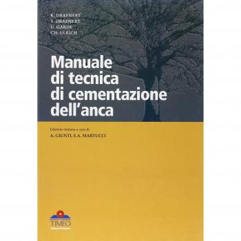 Manuale di tecnica di cementazione dell'anca