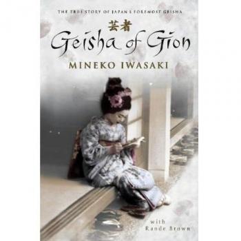 Geisha of Gion: The True Story of Japan's Foremost Geisha