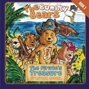 The Bumbly Bears in The Pirate's Treasure