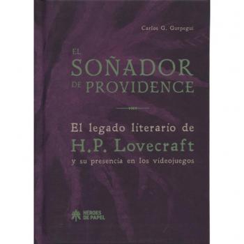 El Soñador de Providence. El Legado Literario de H.P. Lovecraft y su Presencia en los Videojuegos